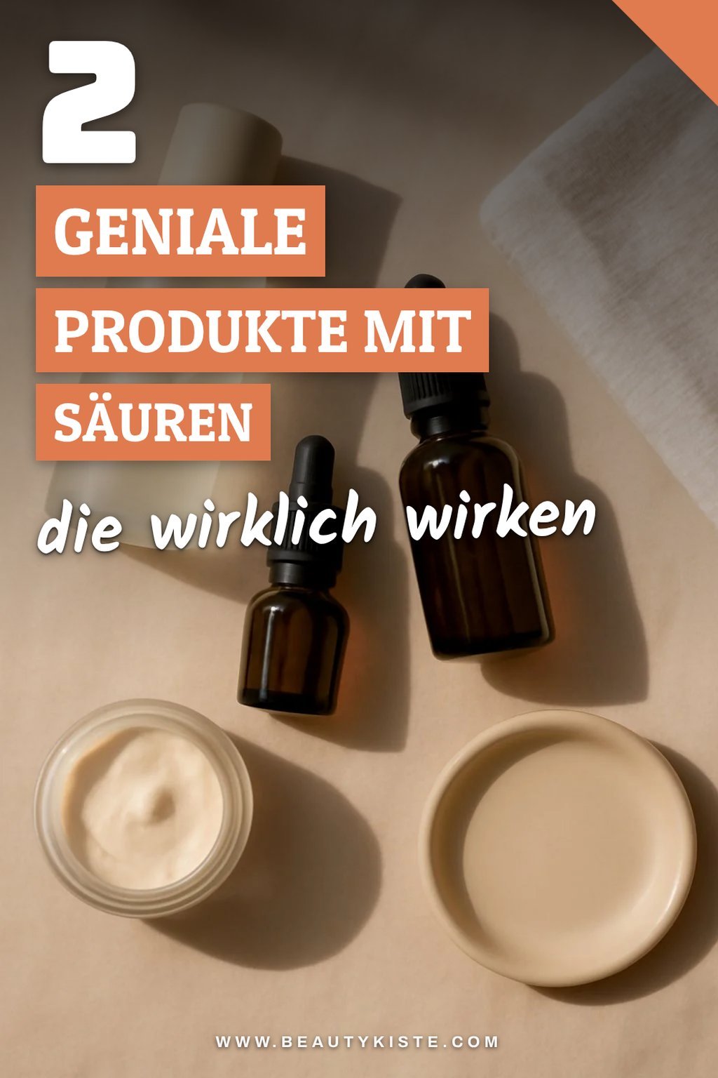 Die besten Produkte mit Säuren