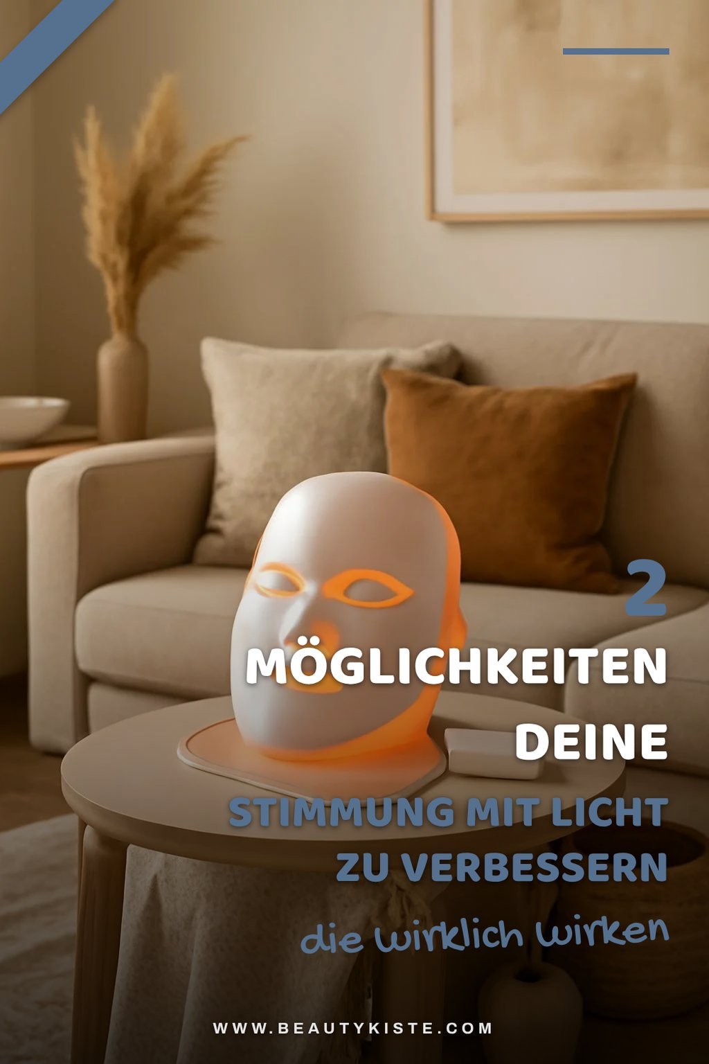 Wie du mit Licht deine Stimmung hebst