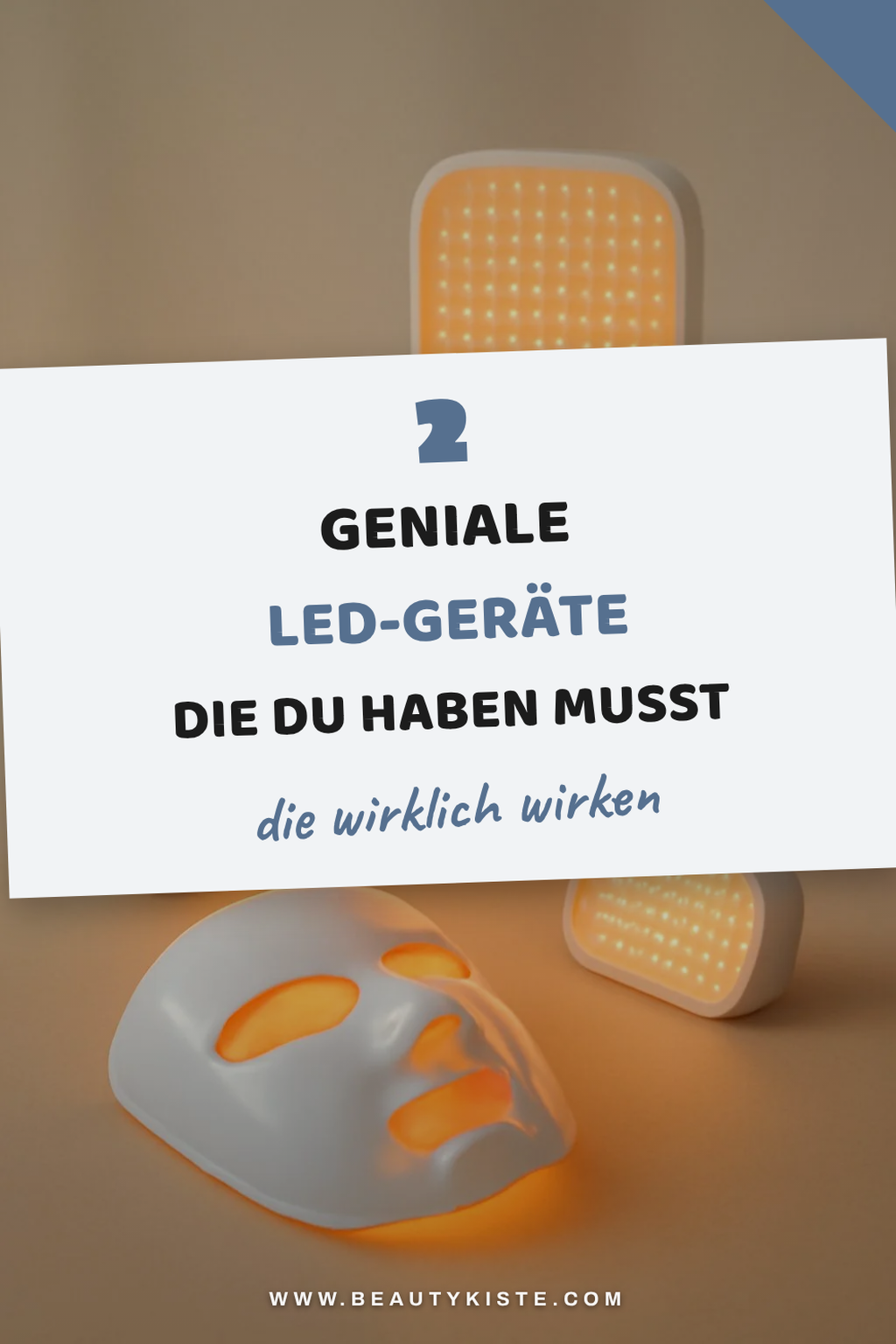 Diese 3 LED-Geräte sind Must-Haves