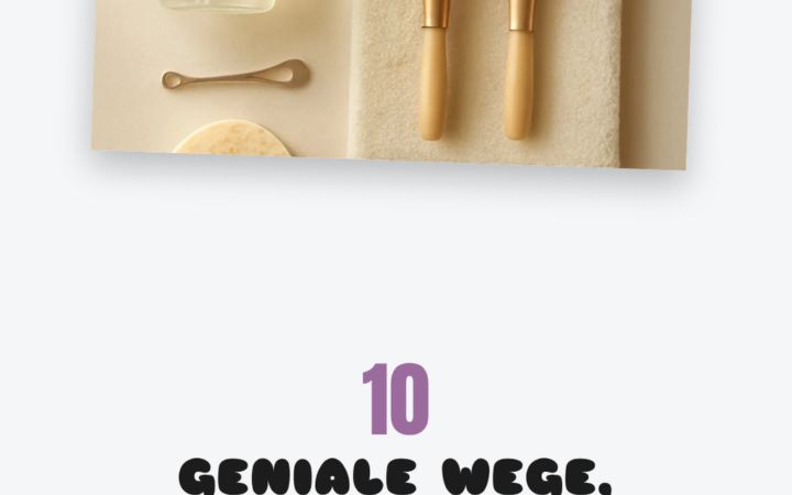 10 geniale Wege, Beauty-Tools hygienisch zu reinigen