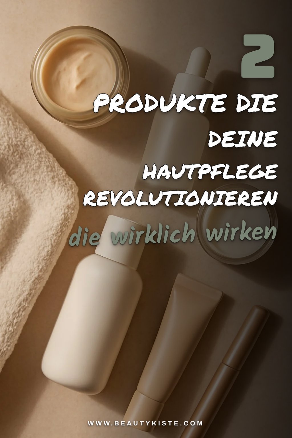 So findest du die besten Produkte für deine Hautpflege-Routine