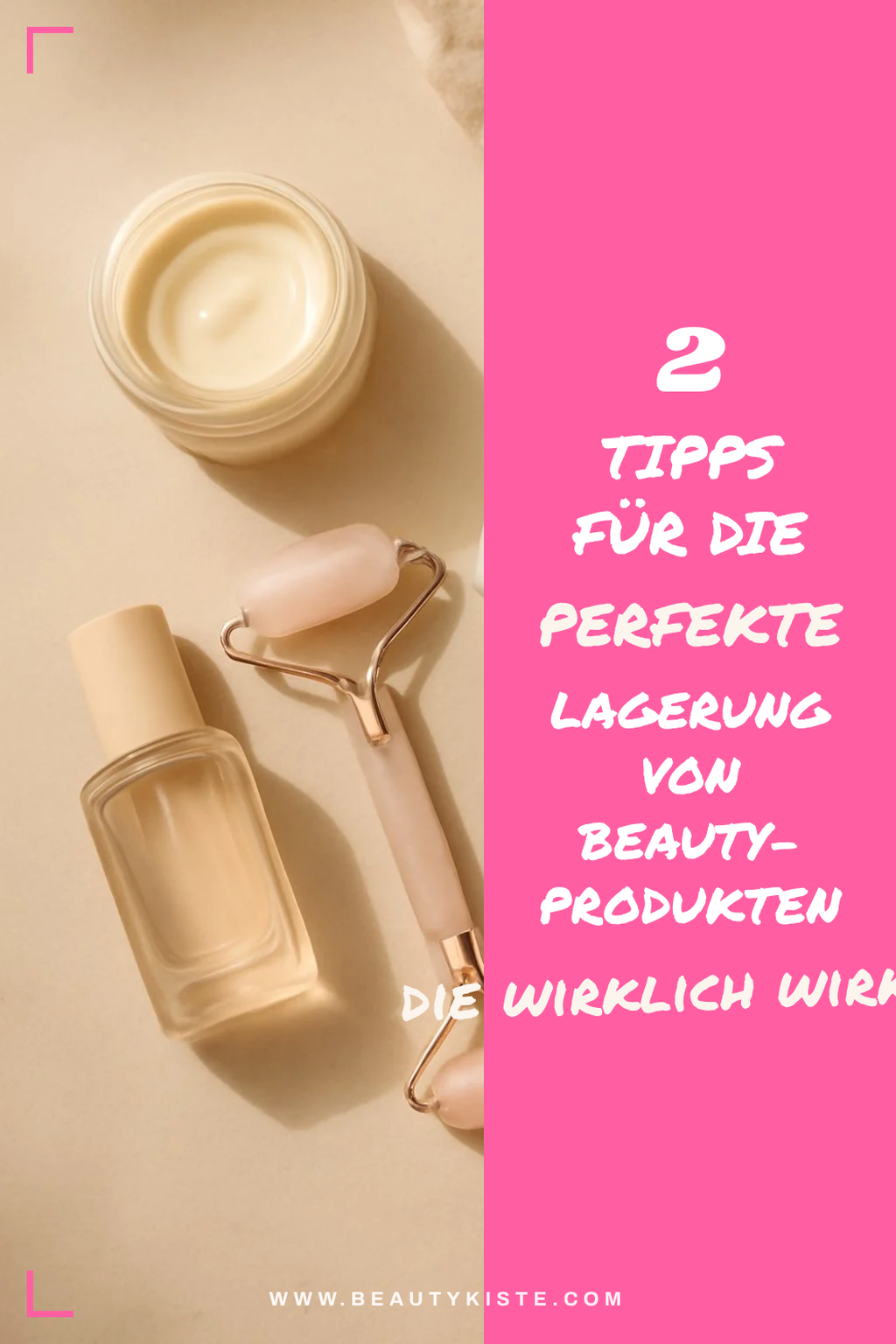 Wie du deine Beauty-Produkte optimal lagerst