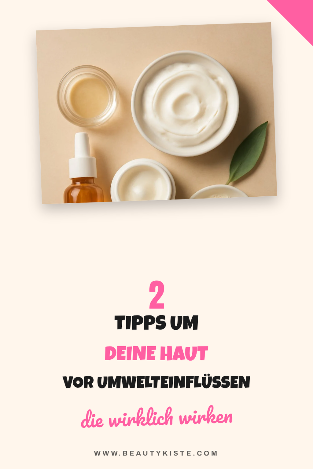 Wie schütze ich meine Haut vor Umweltfaktoren?