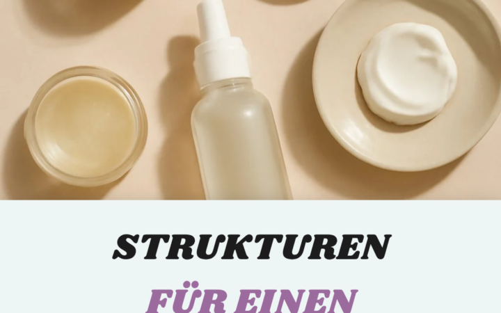 10 Strukturen für einen entspannten Beauty-Alltag, die 5.000+ Frauen 2026 schon umsetzen