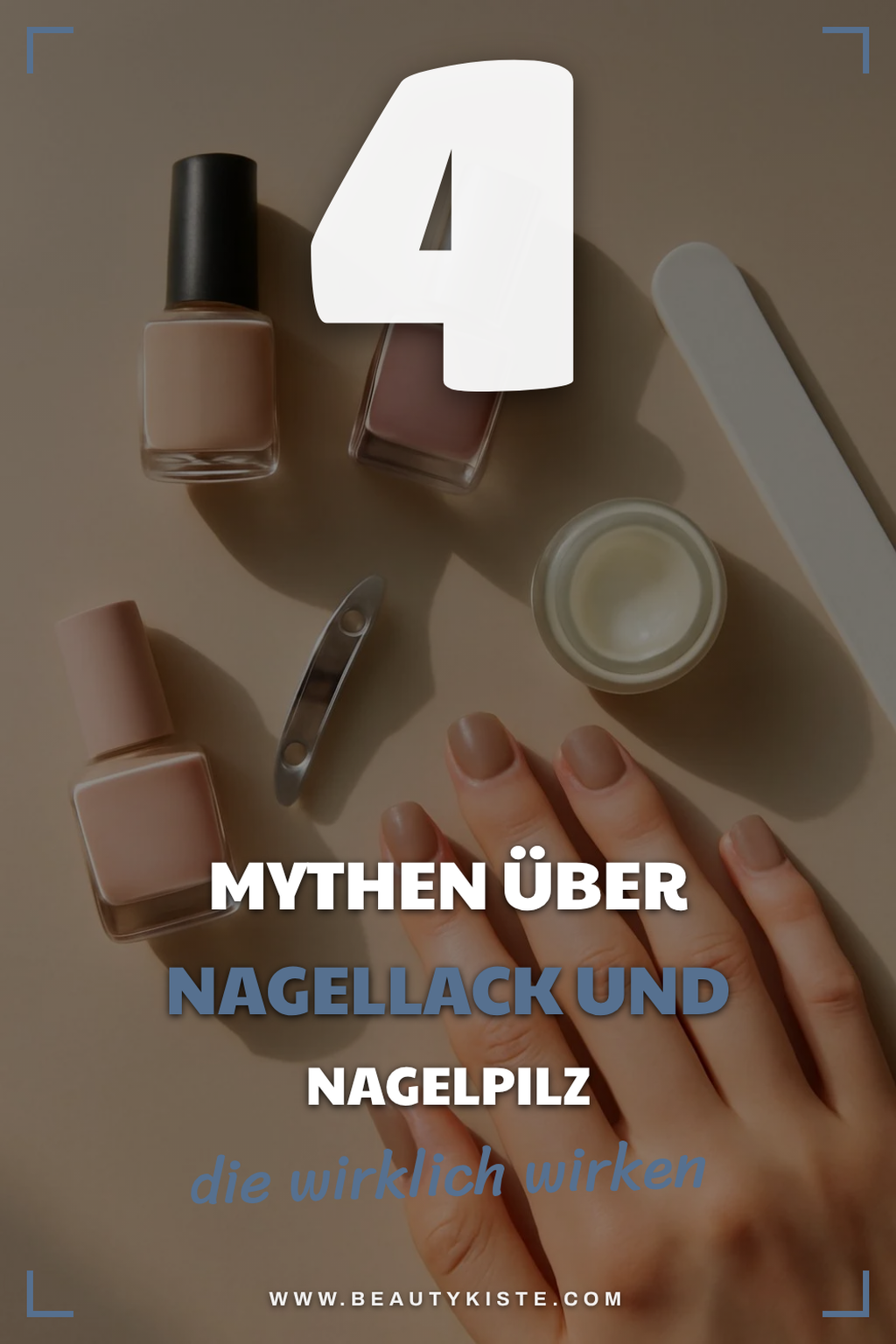 Diese 4 Mythen über Nagellack und Nagelpilz aufklären