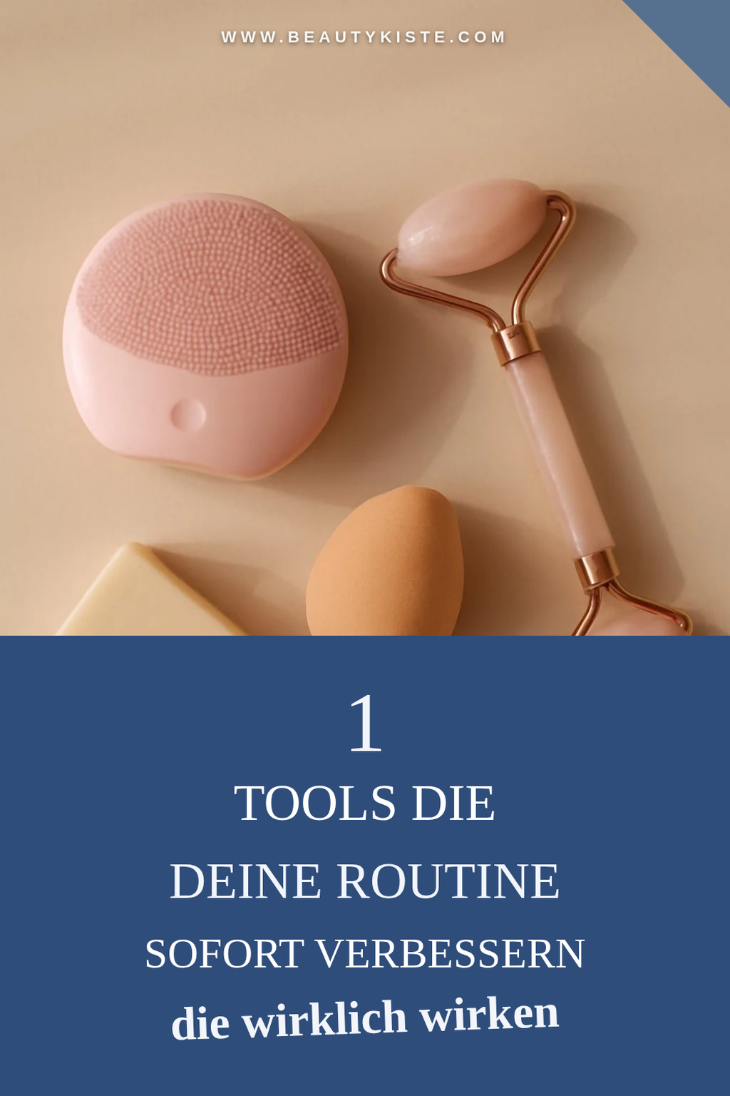 Diese 5 Beauty-Tools verwandeln deine Routine sofort