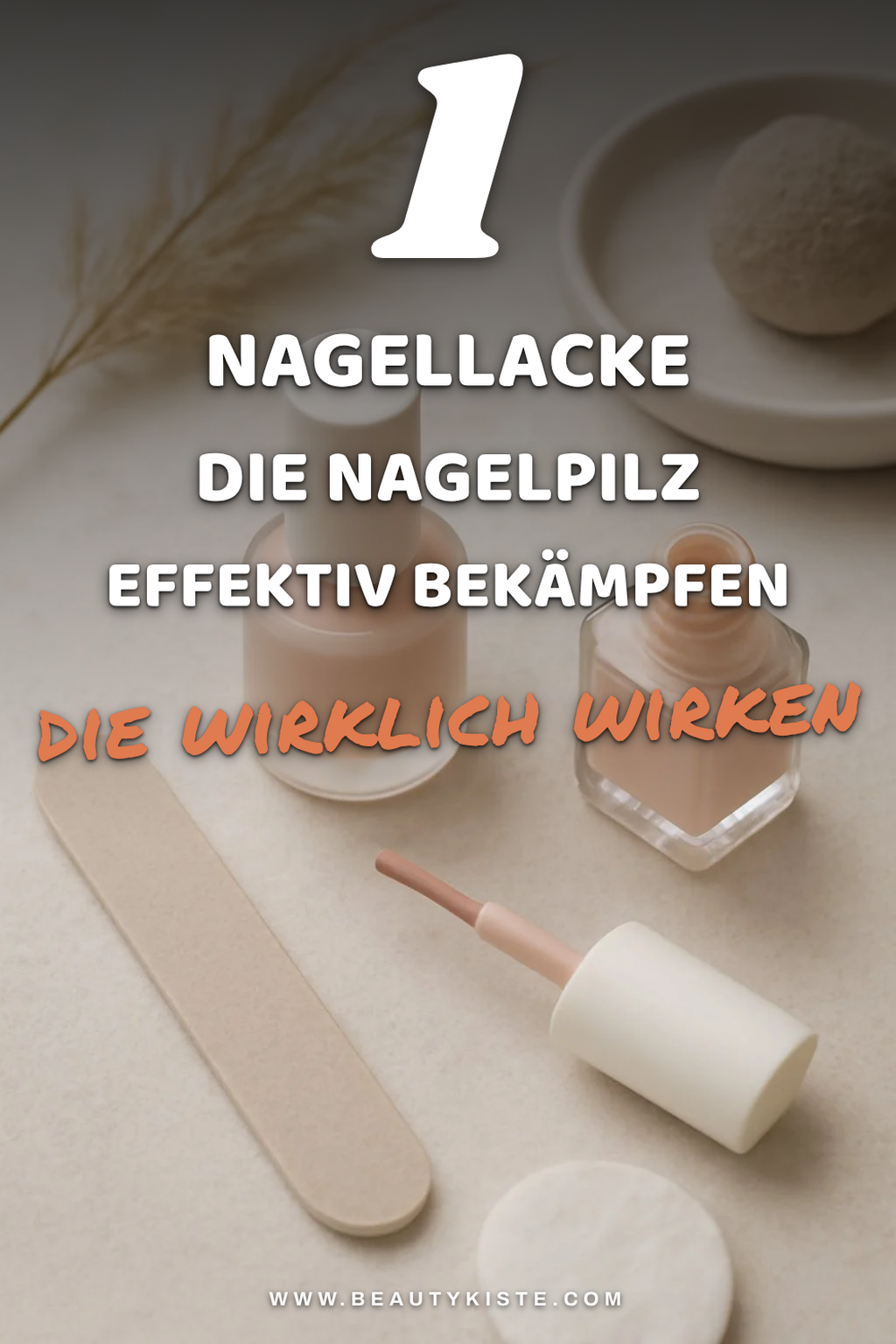 So findest du den besten Nagellack gegen Nagelpilz