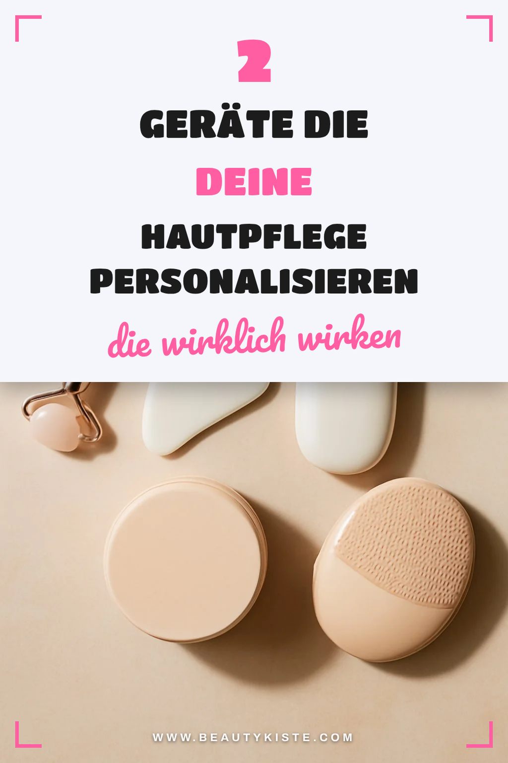Diese 4 Hautanalysegeräte helfen dir, die richtige Pflege zu finden