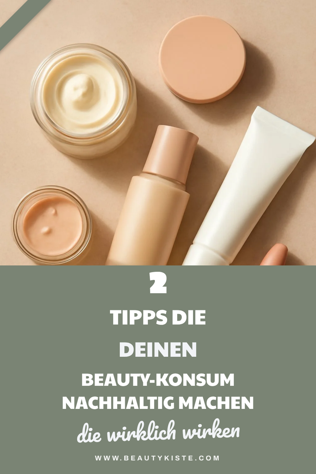 Tipps für nachhaltigen Beauty-Konsum