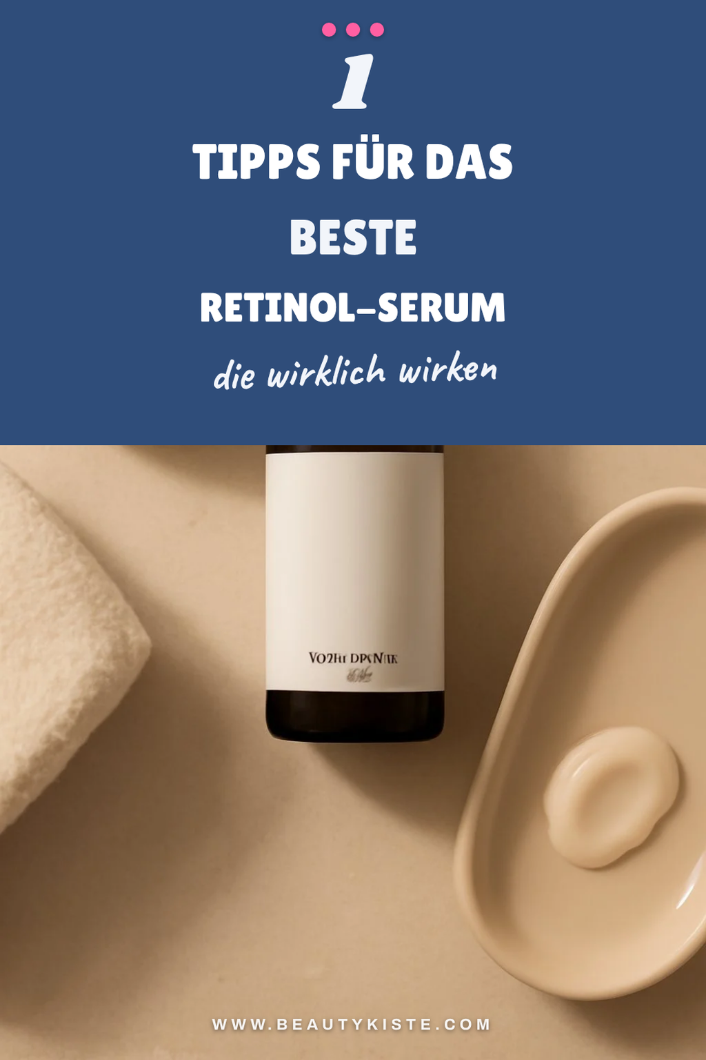 So findest du das perfekte Retinol-Serum für deine Haut