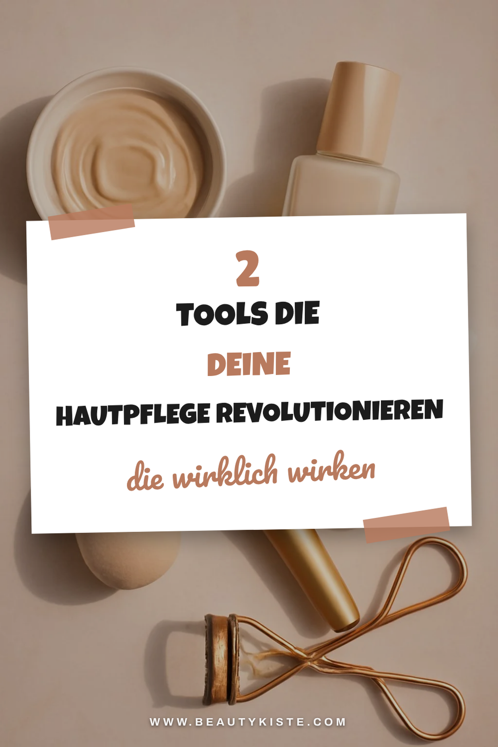 Diese Tools verwandeln deine Hautpflege