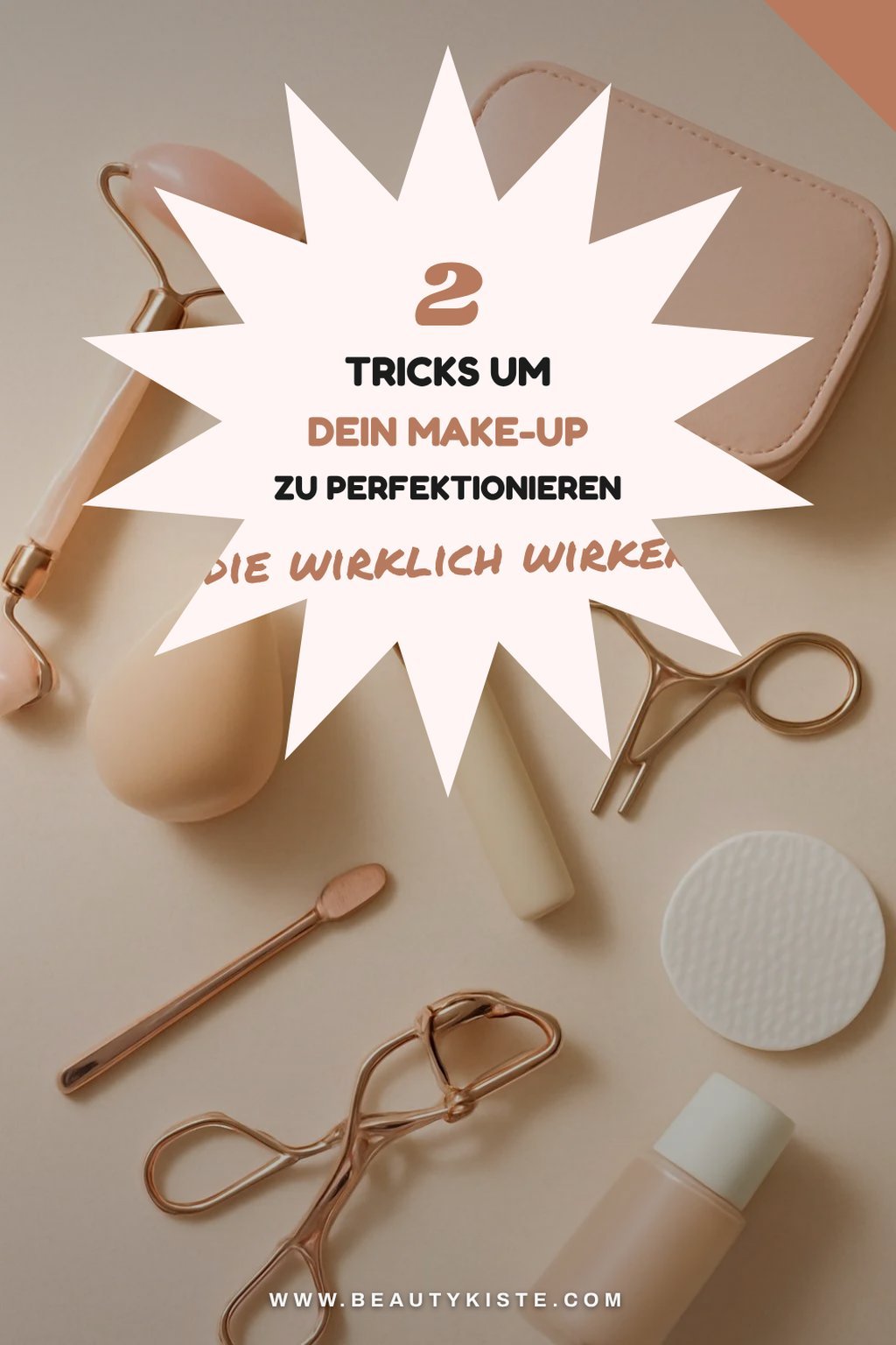 Wie du dein Make-up perfektionierst