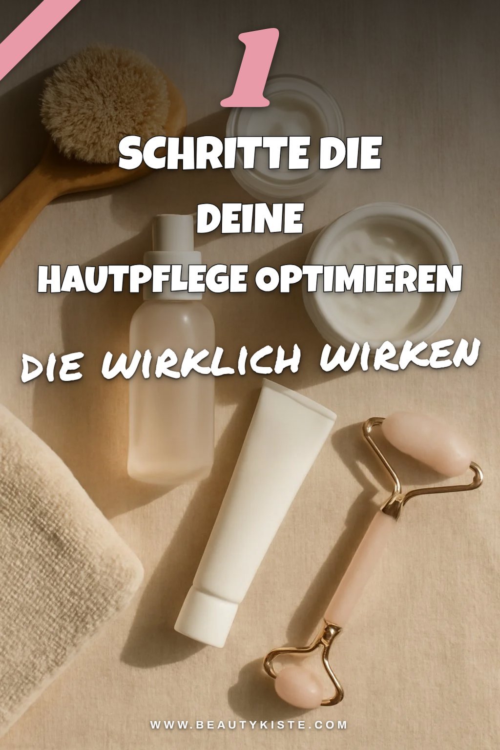 Diese 5 Schritte machen deine Hautpflege zur Routine