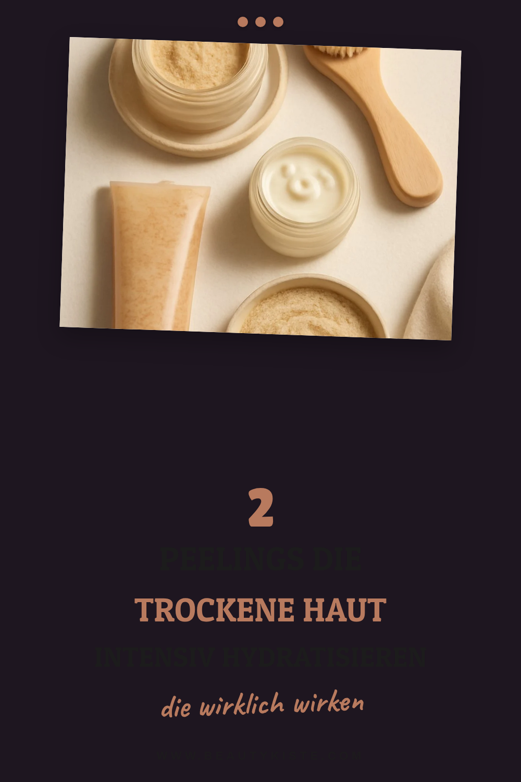 Peelings für trockene Haut