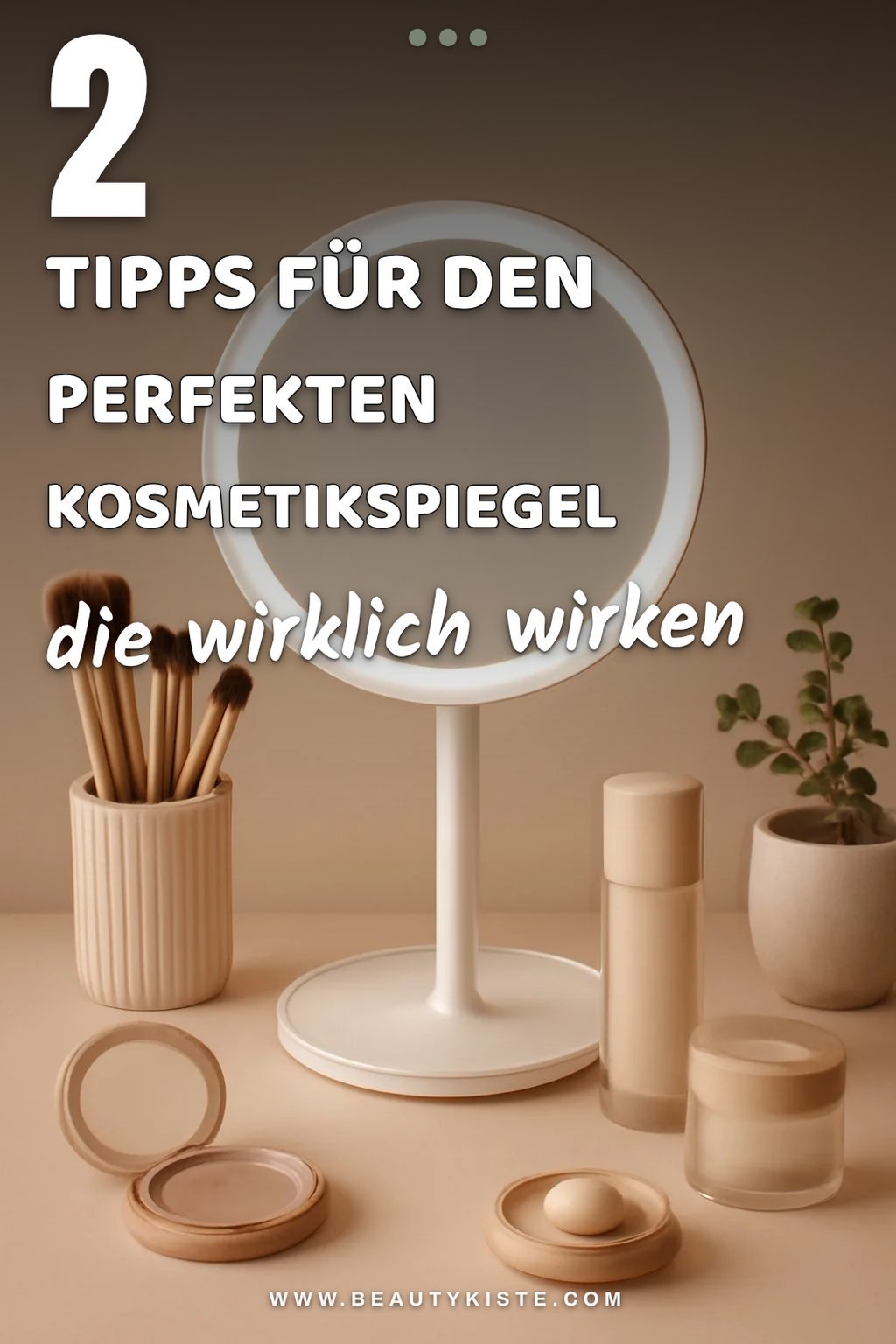 So findest du den perfekten Kosmetikspiegel mit Beleuchtung