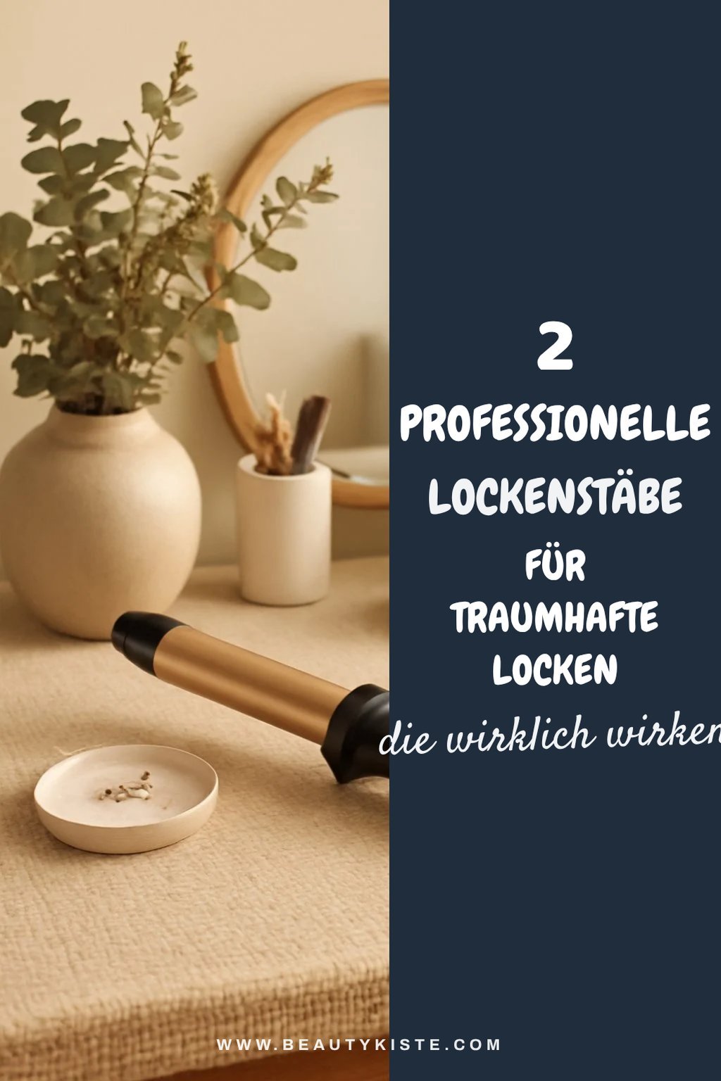 Professionelle Lockenstäbe für salonähnliche Ergebnisse