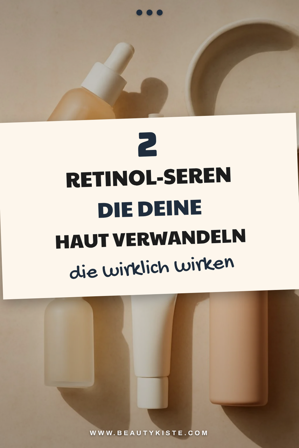 Diese 5 Retinol-Seren für jede Hautbeschaffenheit entdecken