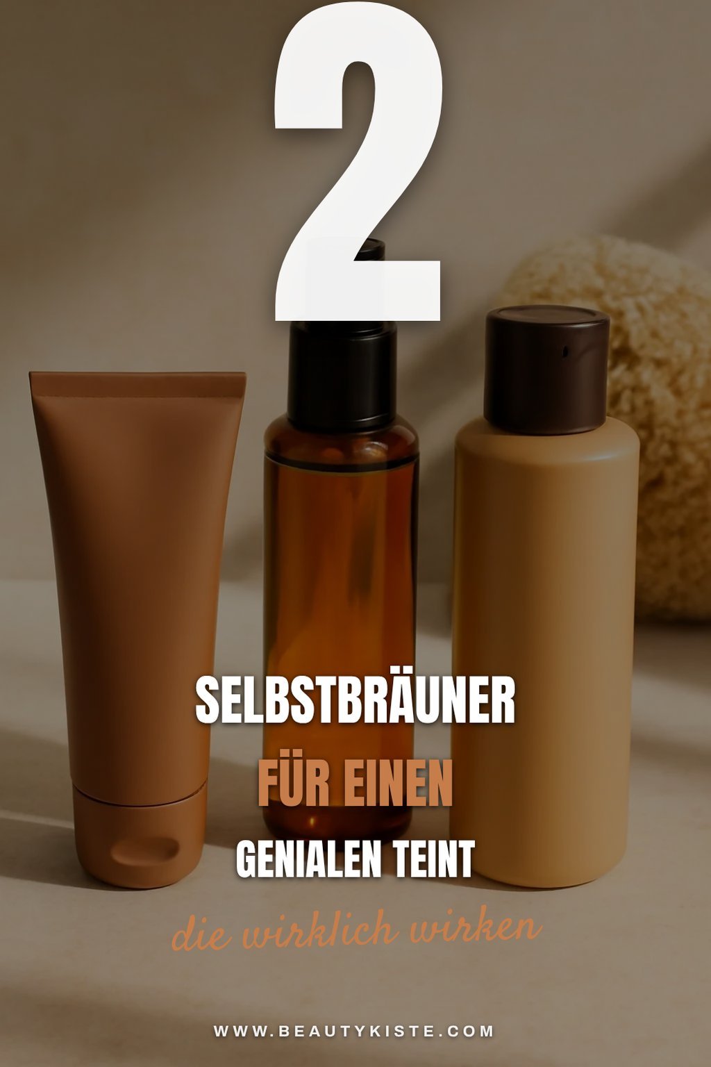 Die besten Selbstbräuner für einen natürlichen Look