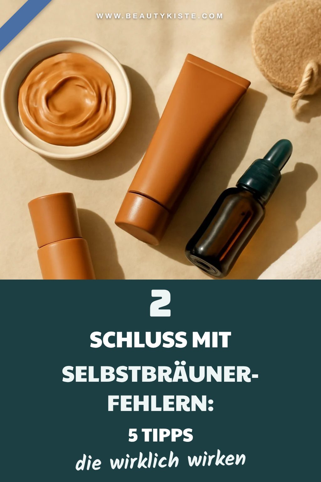 Häufige Fehler beim Selbstbräunen vermeiden
