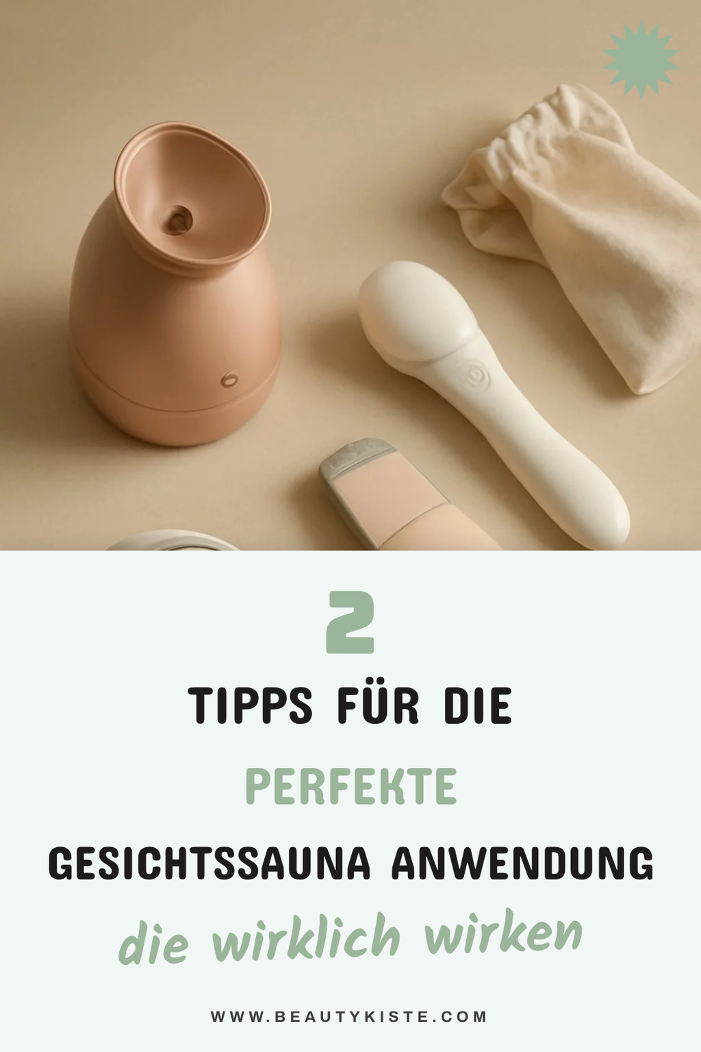 Diese 4 Tipps für die optimale Anwendung von Gesichtssaunas