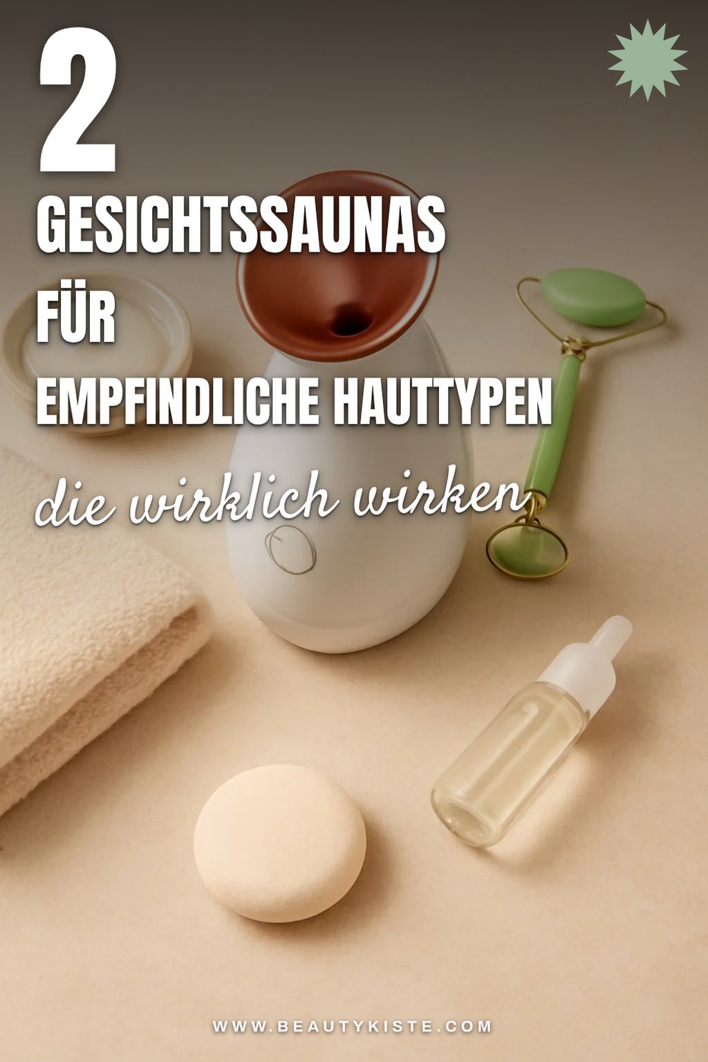 Die 2 besten Gesichtssaunas für empfindliche Haut