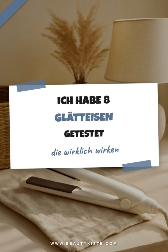 Ich habe 8 Glätteisen getestet — Idee Nr. 4 hat mich überrascht