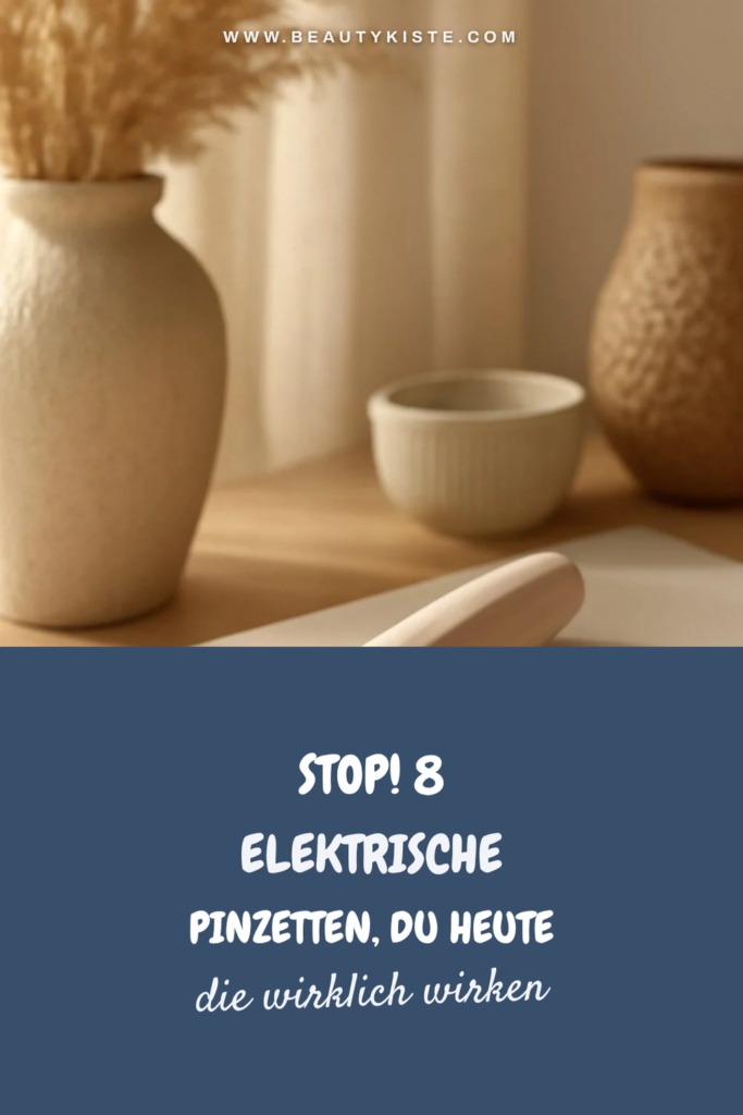 Stop! 8 elektrische Pinzetten, die du heute noch ausprobieren kannst