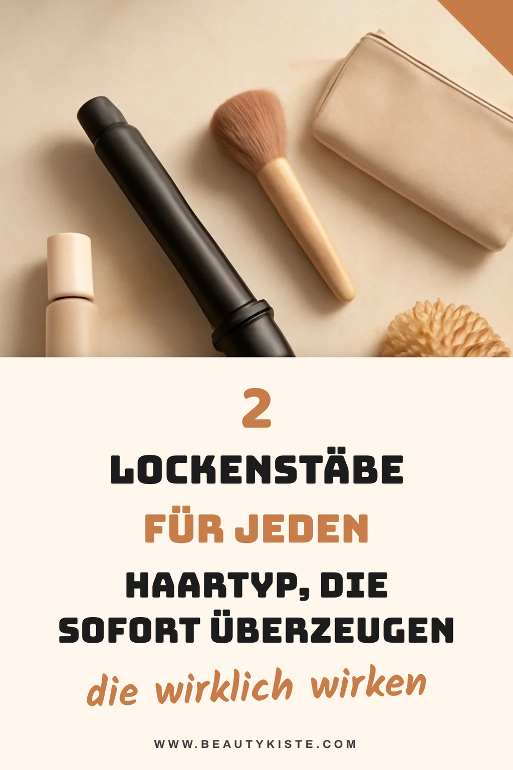 Finde den besten Lockenstab für deinen Haartyp