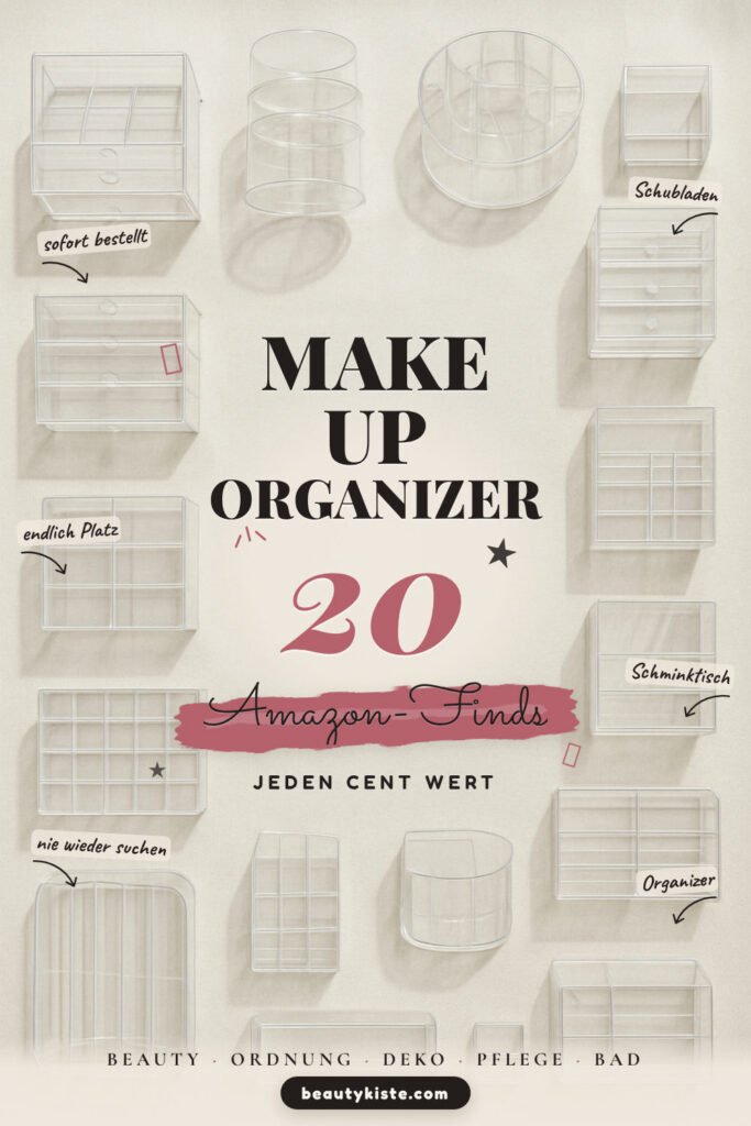 Make-Up Organizer: 20 Amazon-Finds, die jeder braucht