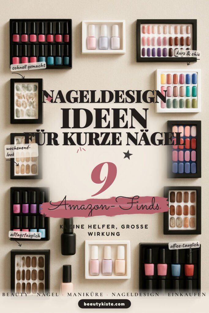 Nageldesign-Ideen für kurze Nägel: 9 Amazon-Finds, schnell zuhause