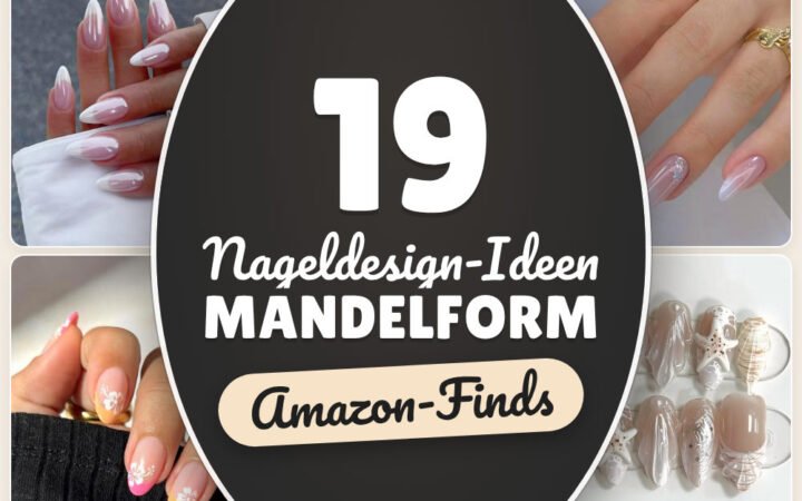 Nageldesign-Ideen Mandelform: 19 Amazon-Finds, für elegante Nägel