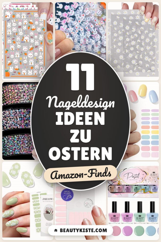 Nageldesign Ideen zu Ostern: 11 Amazon-Finds, süße Pastell-Looks