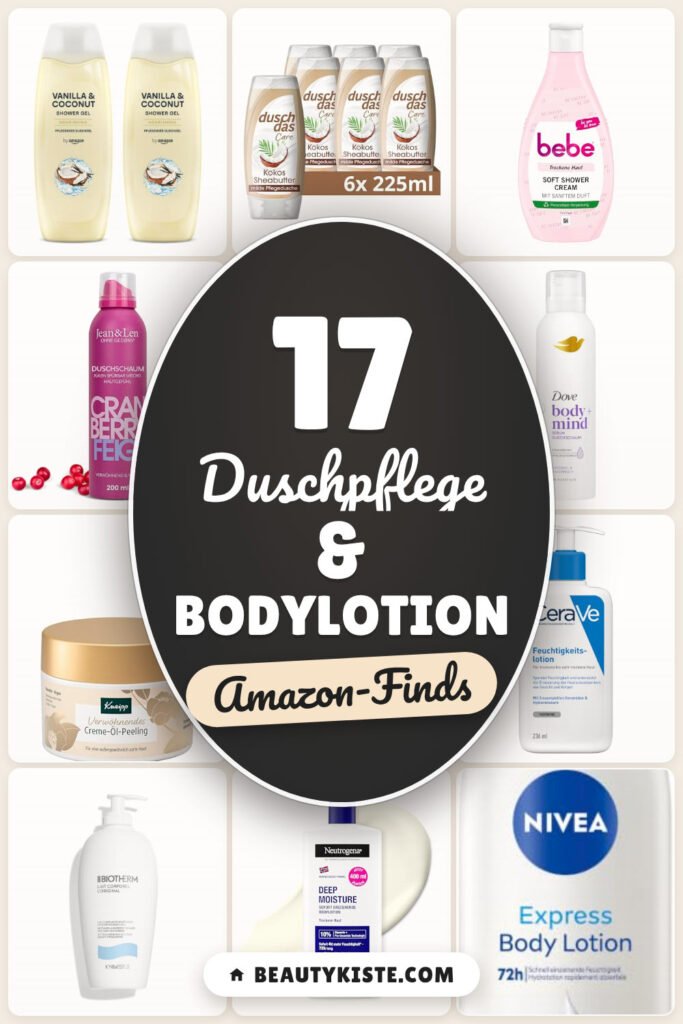 Duschpflege & Bodylotion: 17 Amazon-Finds, streichelzarte Haut