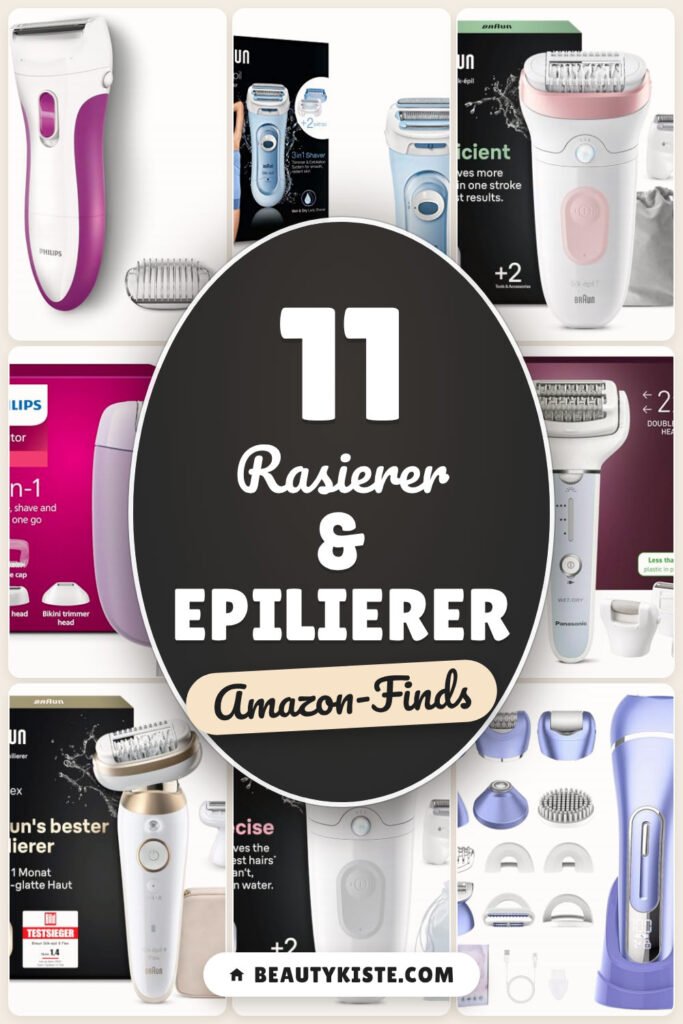 Rasierer & Epilierer: 11 Amazon-Finds, glatte Haut leicht gemacht