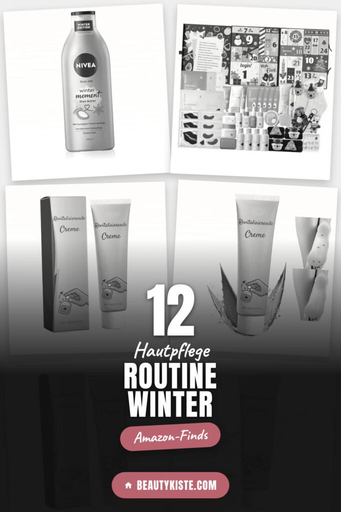 Hautpflege Routine Winter: 12 Amazon-Finds, die den Alltag leichter machen